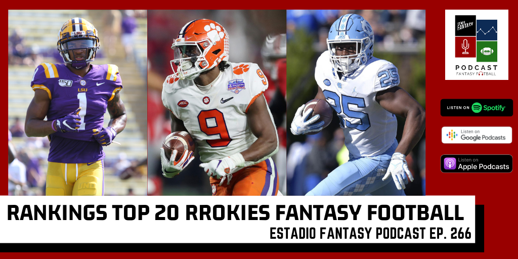 Estadio Fantasy Podcast Rankings Top 20 Rookies Fantasy Football